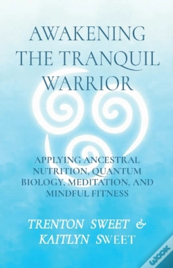 Capa do artigo Awakening The Tranquil Warrior
