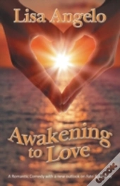 Awakening To Love