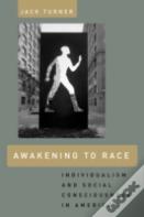 Awakening To Race