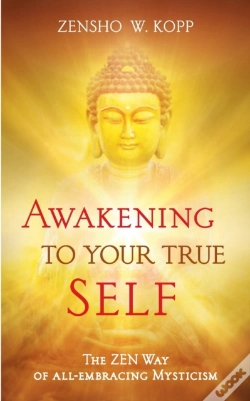 Capa do artigo Awakening To Your True Self:The Zen Way
