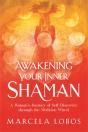 Awakening Your Inner Shaman - Preview
