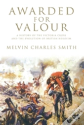 Awarded For Valour
