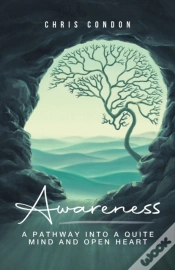 Capa do artigo Awareness: A Pathway Into A Quite Mind