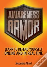 Awareness Is Armor