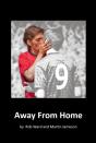 Away From Home - Preview