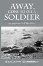 Away, Gone To Die A Soldier - Preview