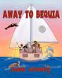 Away To Bequia - Preview