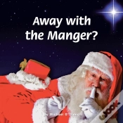 Capa do artigo Away With The Manger?