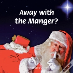Capa do artigo Away With The Manger?