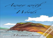 Away With Words