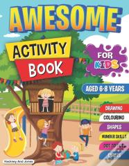 Awesome Activity Book For Kids Aged 6-8 Years