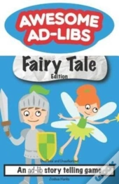 Awesome Ad-Libs Fairy Tale Edition
