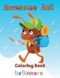 Awesome    Ant Coloring Book   Beginners - Preview