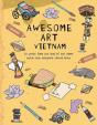 Awesome Art Vietnam - Preview