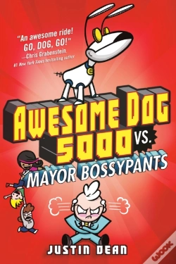 Capa do artigo Awesome Dog 5000 Vs. Mayor Bossypants (Book 2)