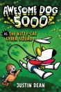Awesome Dog 5000 Vs. The Kitty-Cat Cyber Squad (Book 3) - Preview