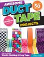 Awesome Duct Tape Projects - Preview