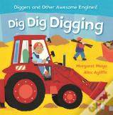 Awesome Engines: Dig Dig Digging Board Book