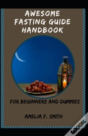 Capa do artigo Awesome Fasting Guide Handbook For Beginners And Dummies