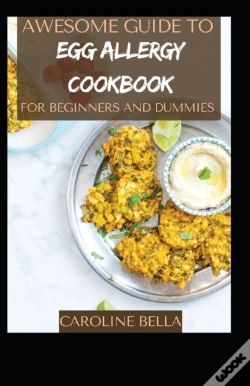 Capa do artigo Awesome Guide To Egg Allergy Cookbook For Beginners And Dummies