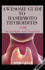 Capa do artigo Awesome Guide To Hashimoto Thyroiditis For Beginners And Dummies