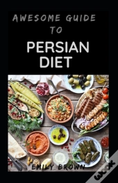 Awesome Guide To Persian Diet