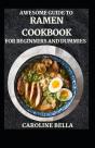 Awesome Guide To Ramen Cookbook For Beginners And Dummies - Preview