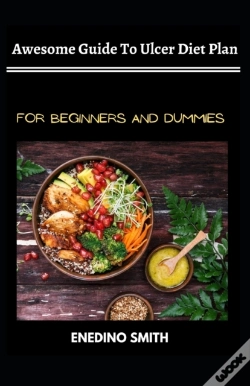 Capa do artigo Awesome Guide To Ulcer Diet Plan For Beginners And Dummies