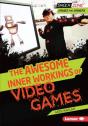 Awesome Inner Workings Of Video Games - Preview