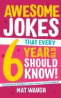 Awesome Jokes That Every 6 Year Old Should Know! - Preview