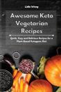 Awesome Keto Vegetarian Recipes - Preview