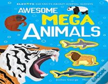 Awesome Mega Animals