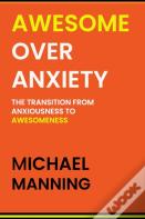 Awesome Over Anxiety