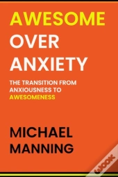 Awesome Over Anxiety