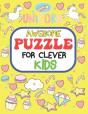 Awesome Puzzles For Clever Kids Ages 6 To 10 - Preview
