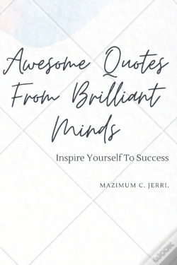 Capa do artigo Awesome Quotes From Brilliant Minds