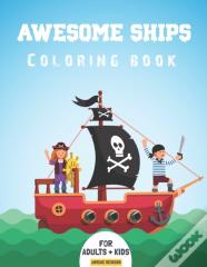 Awesome Ships Coloring Book