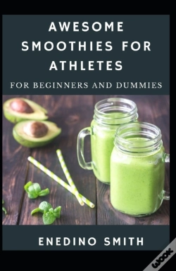 Capa do artigo Awesome Smoothies For Athletes For Beginners And Dummies