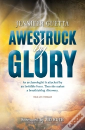Awestruck By Glory