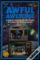 Awful Awesome