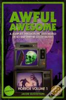 Awful Awesome