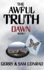 Awful Truth ~ Dawn - Preview