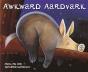 Awkward Aardvark - Preview