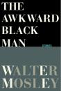 Awkward Black Man - Preview