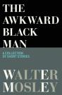 Awkward Black Man - Preview