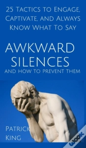 Capa do artigo Awkward Silences And How To Prevent Them
