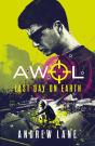 Awol 4: Last Day On Earth - Preview