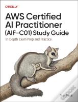 Aws Certified Ai Practitioner (Aif-C01) Study Guide