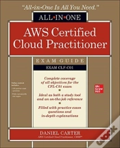 Capa do artigo Aws Certified Cloud Practitioner All-In-One Exam Guide (Exam Clf-C01)