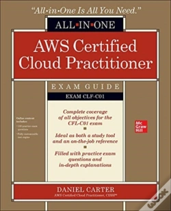 Capa do artigo Aws Certified Cloud Practitioner All-In-One Exam Guide (Exam Clf-C01)